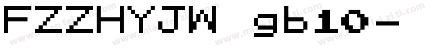 FZZHYJW gb10字体转换